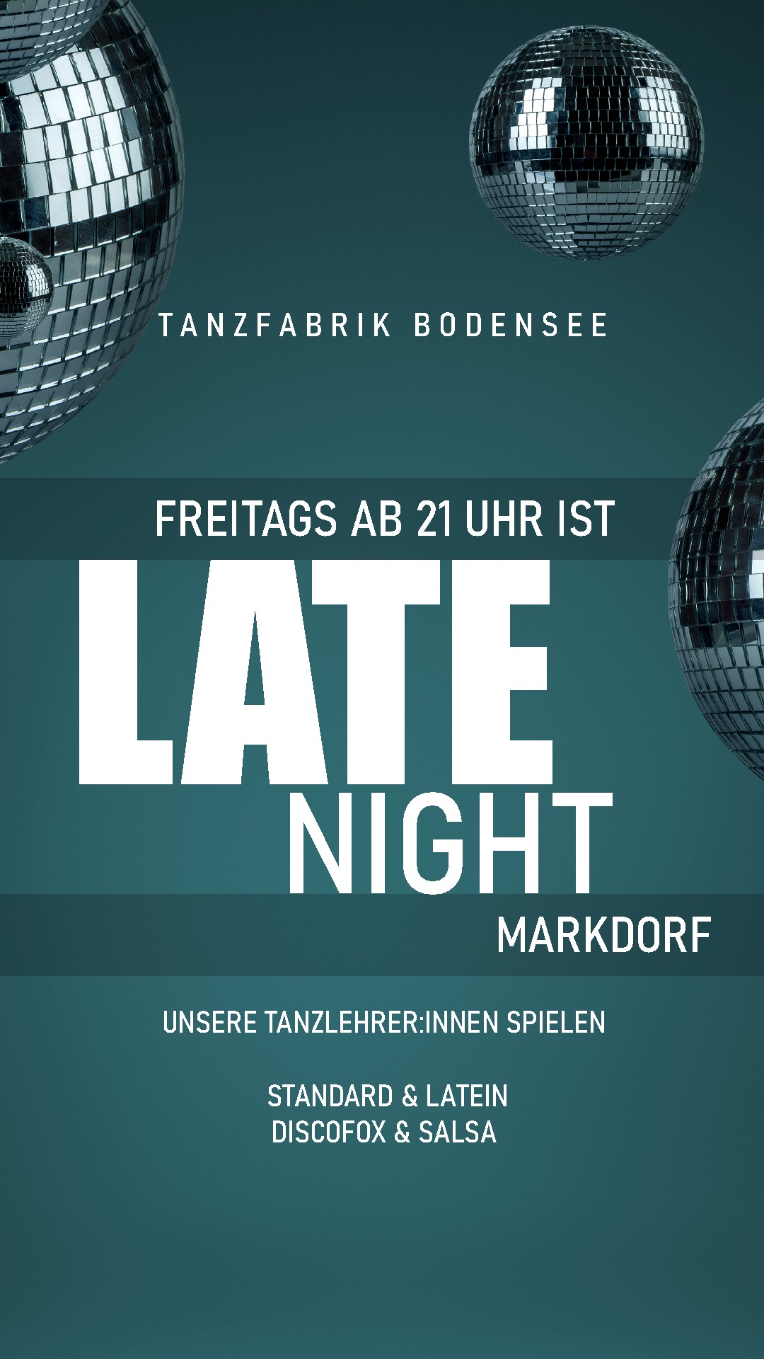 Tanzschule Tanzfabrik Bodensee - LateNight Tanz,- und Uebungsabend